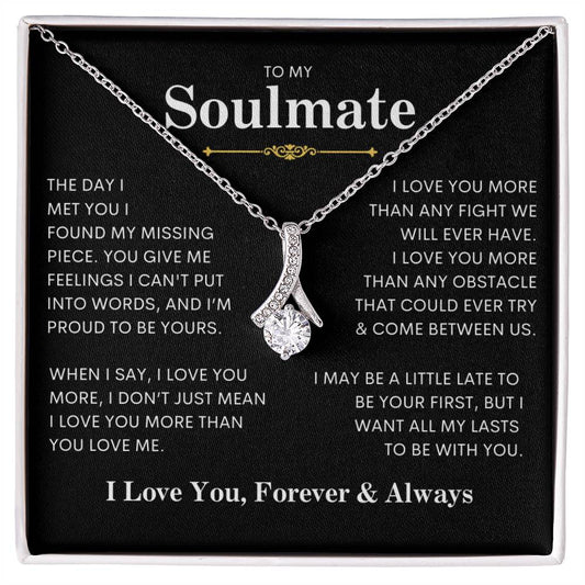 To My Soulmate | I Love You, Forever & Always - Alluring Beauty necklace