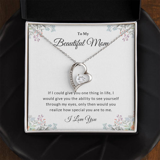 To My Beautiful Mom | I Love You - Forever Love Necklace